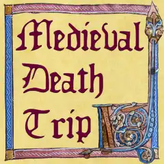 Medieval Death Trip