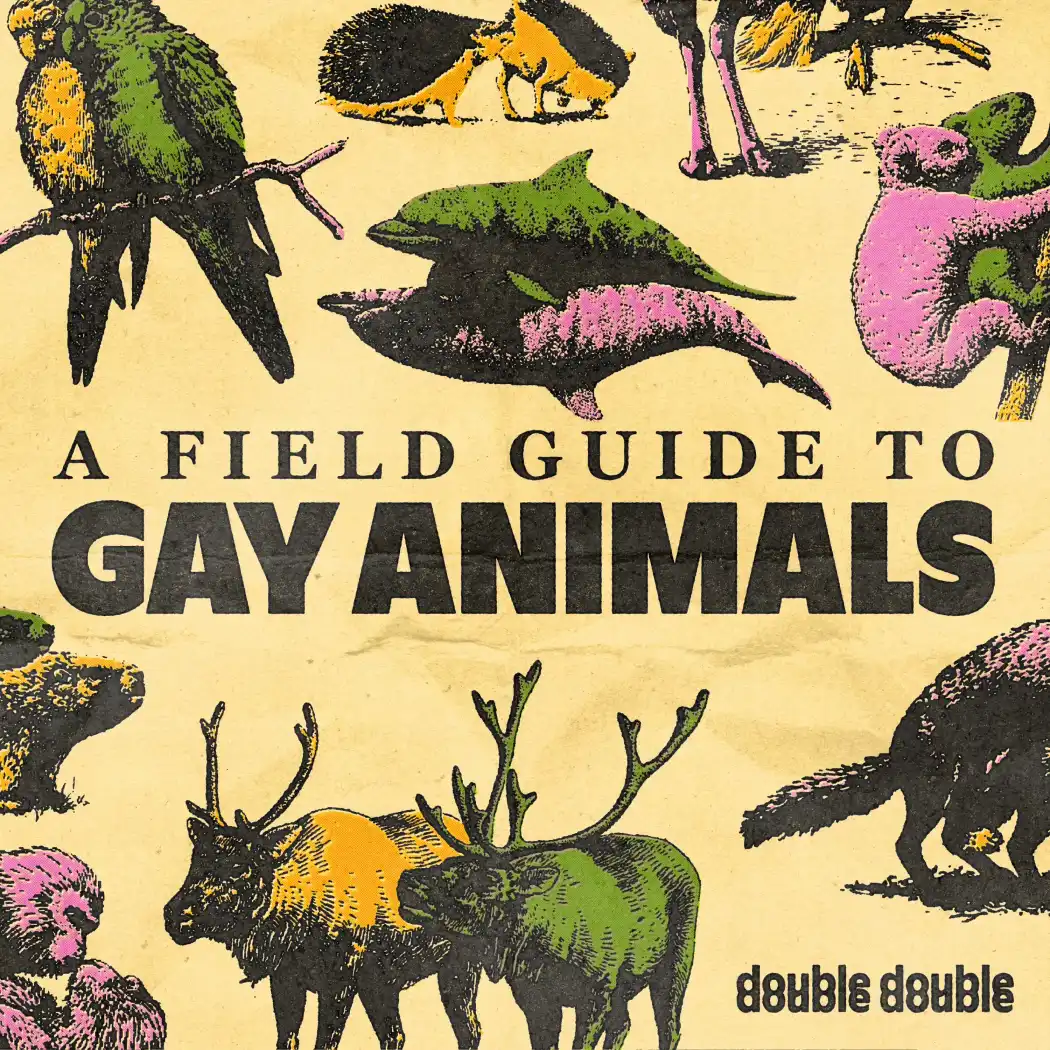 A Field Guide to Gay Animals