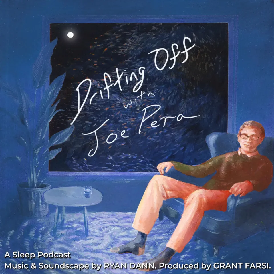 Drifting Off with Joe Pera