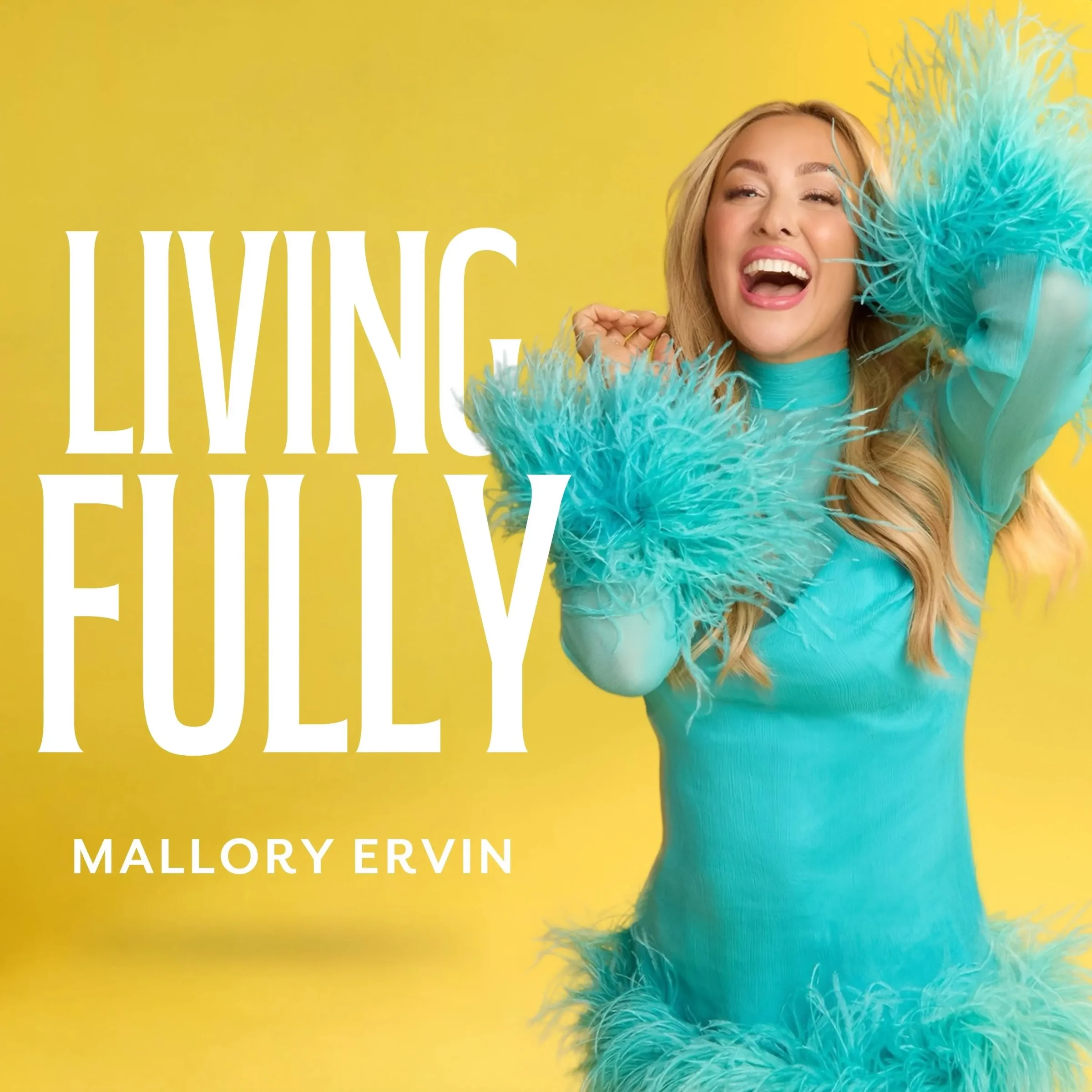 Living Fully with Mallory Ervin