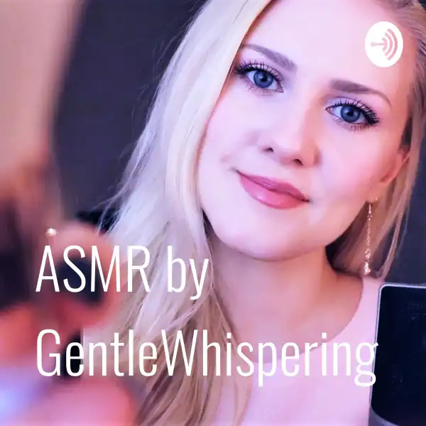 ASMR by GentleWhispering