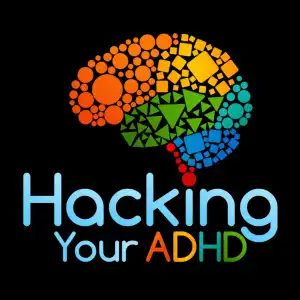 Hacking Your ADHD