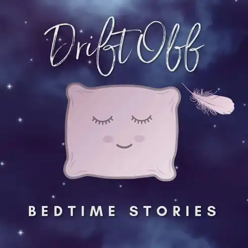 Drift Off - Bedtime Stories for Adults