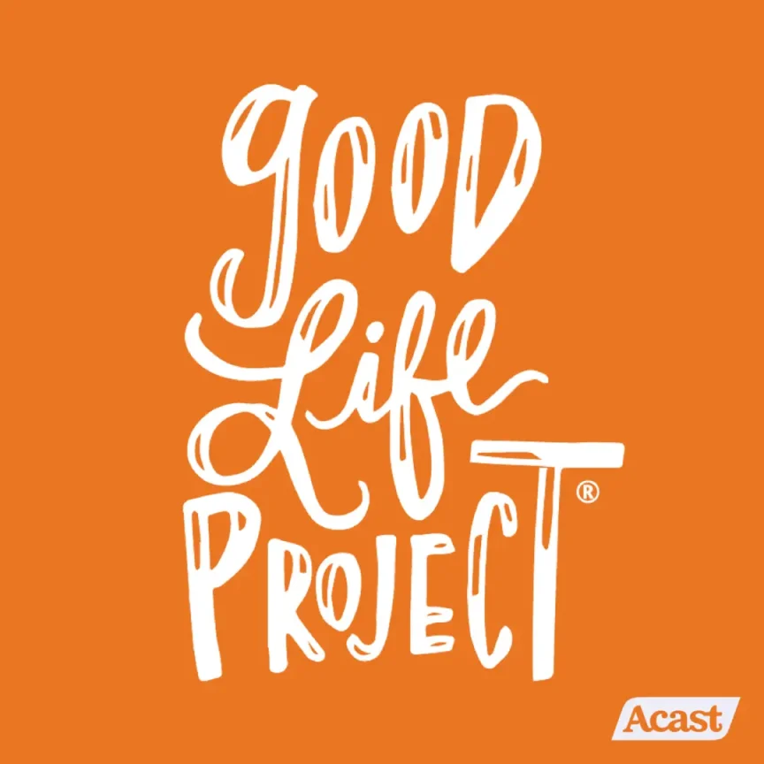 Good Life Project