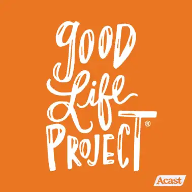 Good Life Project