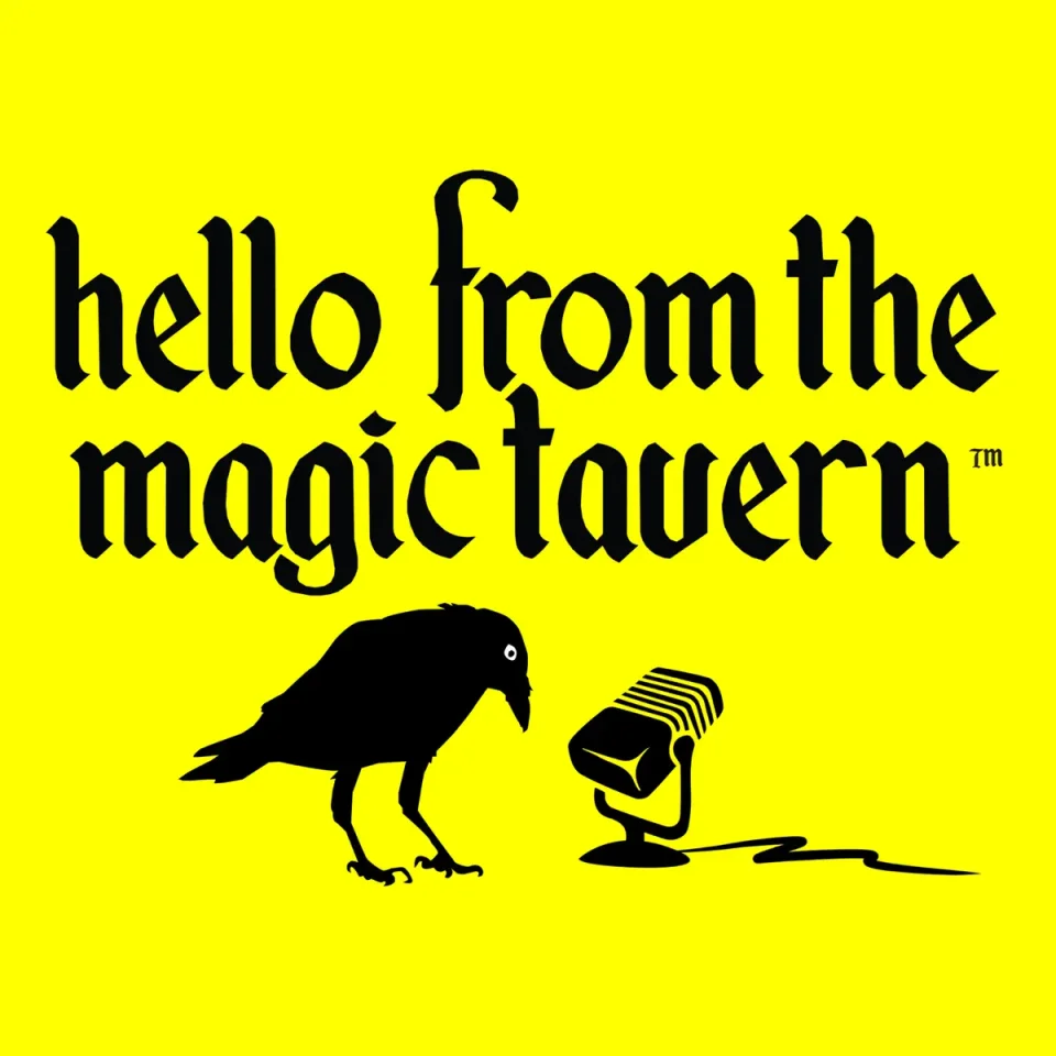 Hello From The Magic Tavern