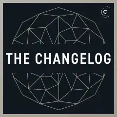 The Changelog: Software Development, Open Source