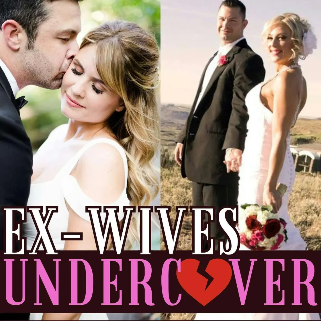 Ex-Wives Undercover: Liars, Cheaters & Love Cons