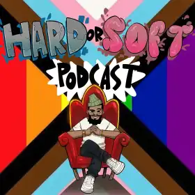 The Hard Or Soft Show