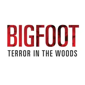 Bigfoot Terror in the Woods Sightings and Encounters