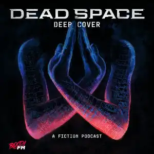 Dead Space: Deep Cover